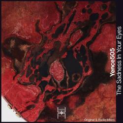 The Sadness in Your Eyes