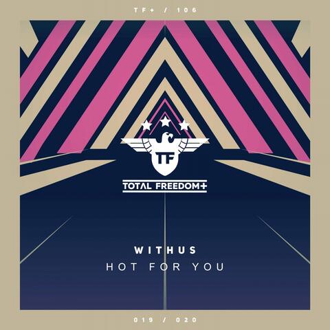 Hot for You