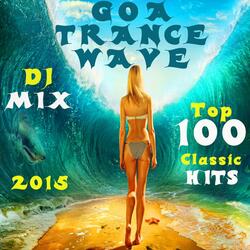 Top 100 Goa Trance Waves Classics 2015 + DJ Mix