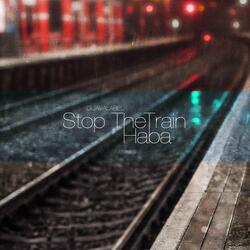 Stop the Train