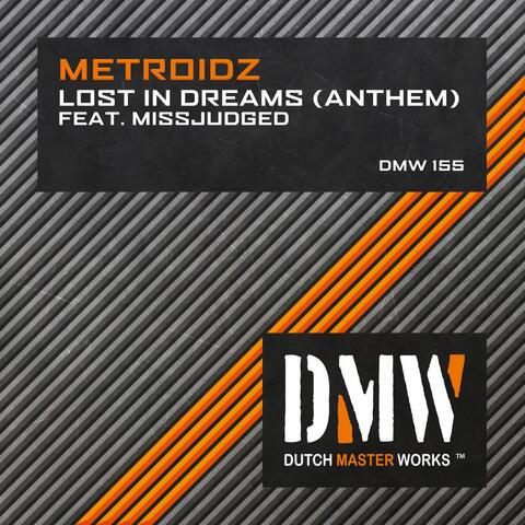 Lost in Dreams (Anthem) (Feat. MissJudged)