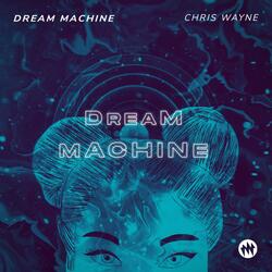 Dream Machine