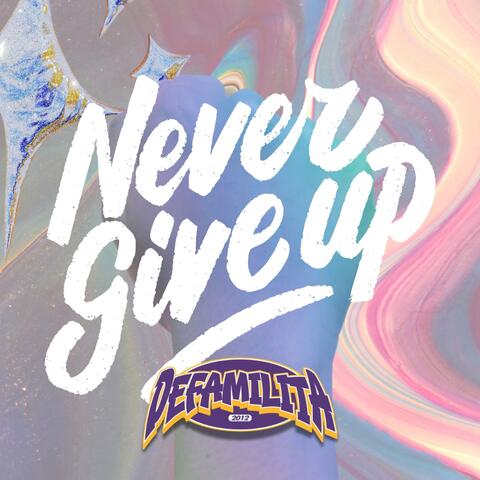 Never Give Up