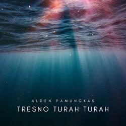 Tresno Turah Turah