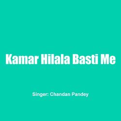 Kamar Hilala Basti Me
