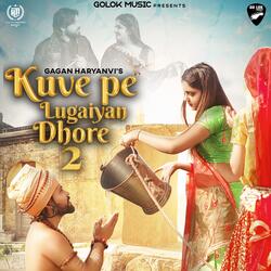 Kuve Pe Lugaiyan Dhore 2