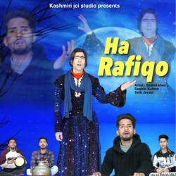 Ha Rafiqo Daki Maa Layev