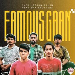 Famous Gaan
