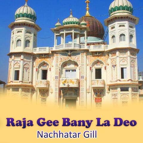 Raja Gee Bany La Deo