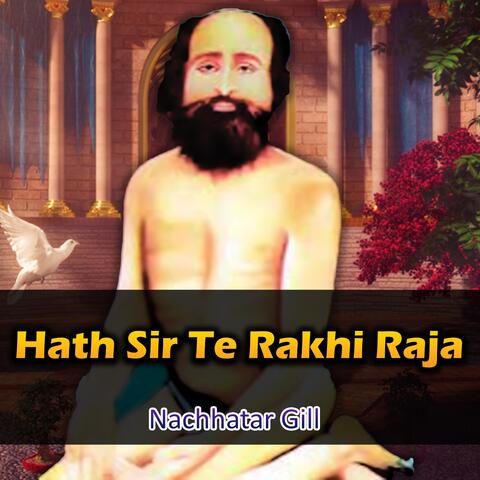 Hath Sir Te Rakhi Raja