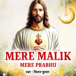 Mere Malik Mere Prabhu
