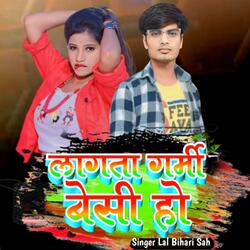 Lagata Garmi Besi Ho