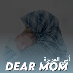 Dear Mom