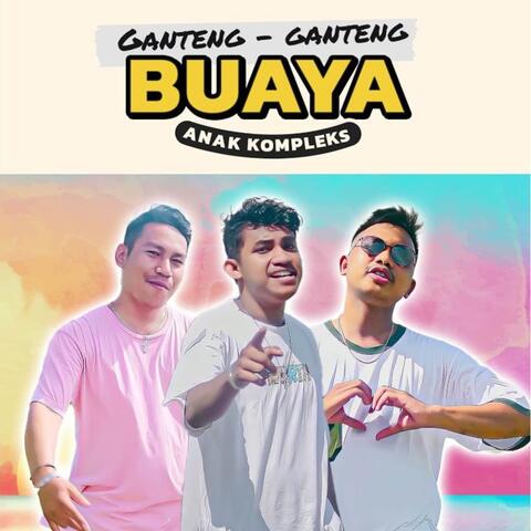 Ganteng-Ganteng Buaya