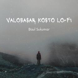 Valobasar Kosto Lo-Fi