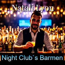 Night Club`s Barmen