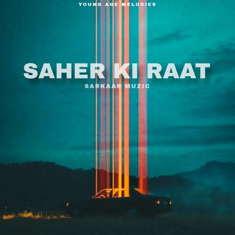 Saher Ki Raat