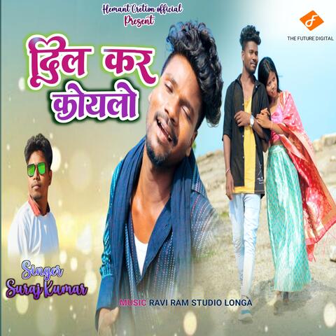Dil Kar Koylo
