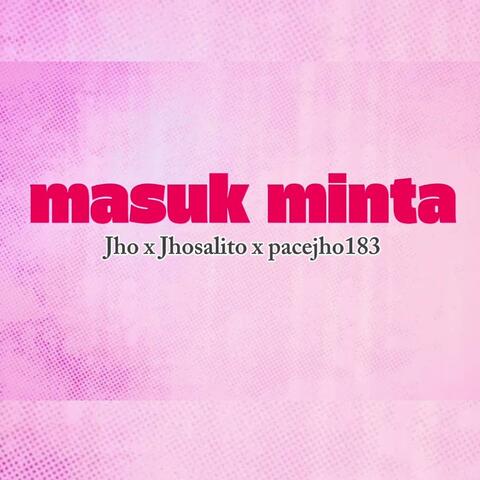 Masuk Minta