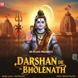 Darshan De Bholenath