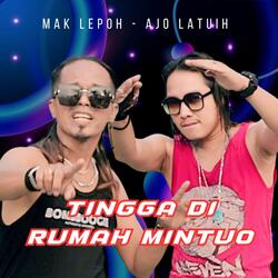 Tingga Di Rumah Mintuo