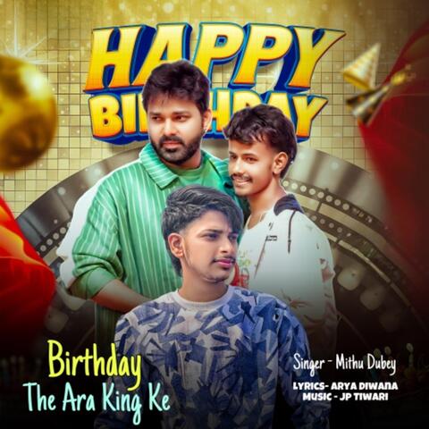 Birthday the Ara King Ke