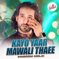 Kayo Yaar Mawali Thaee