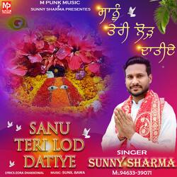 Sanu Teri Lod Datiye