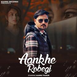 Aankhe Robegi