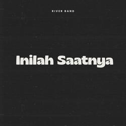 Inilah Saatnya