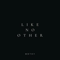 Like No Other