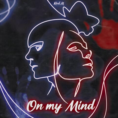 On My Mind