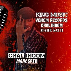 Chal Jhoom Mare Sath