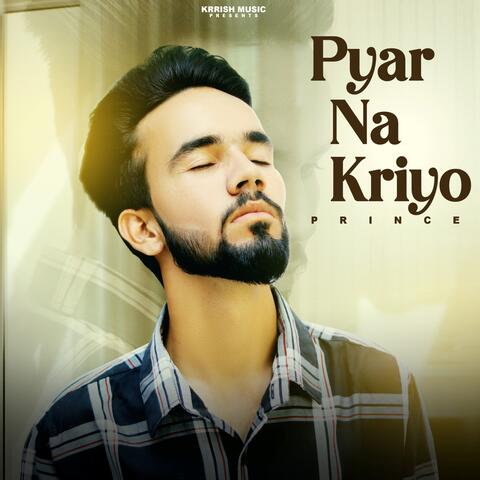 Pyar Na Kriyo