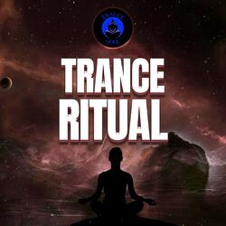 Trance Ritual