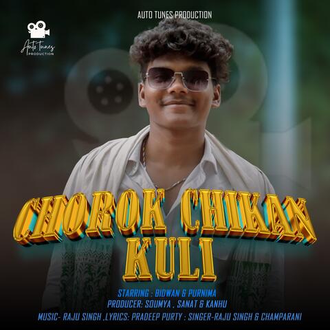 Chorok Chikan Kuli