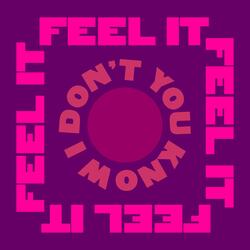 Feel It