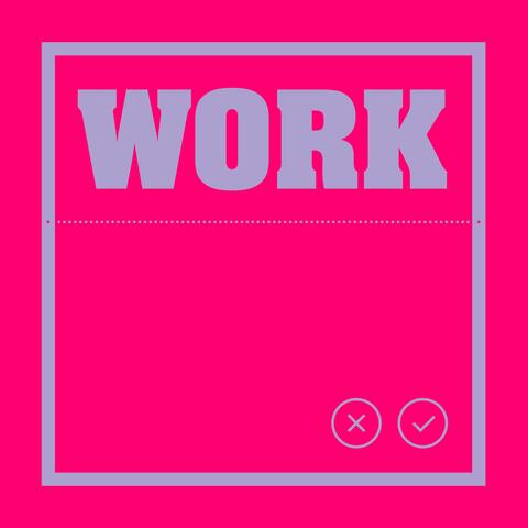 Work (Kevin McKay ViP)
