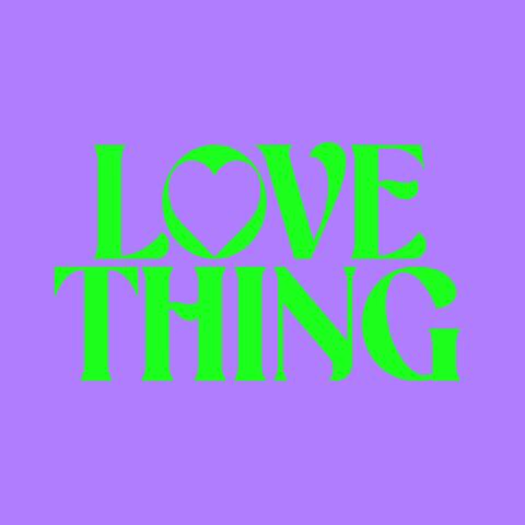 Love Thing