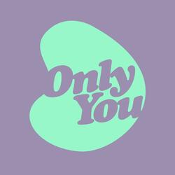 Only You