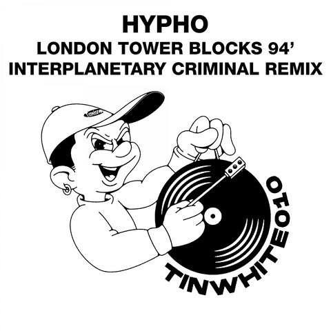 London Tower Blocks 94' (Interplanetary Criminal Remix)