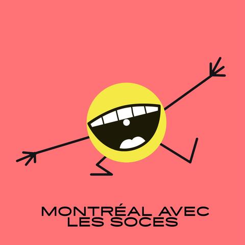 Montréal Avec Les Soces