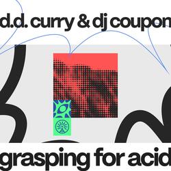 Grasping For Acid