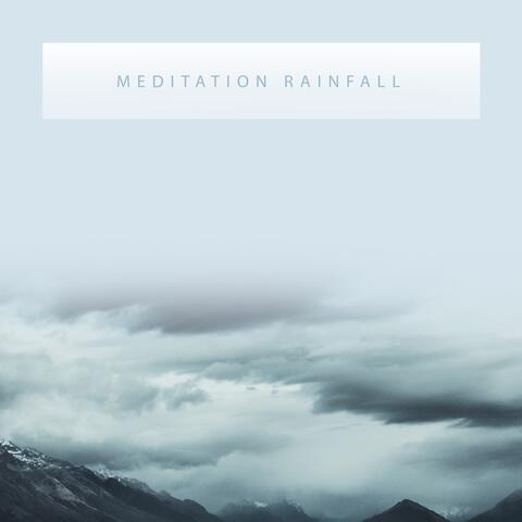 Meditation Rainfall: Sleep Rain, Insomnia, Yoga, Study, Baby Sleep Aid & Zen