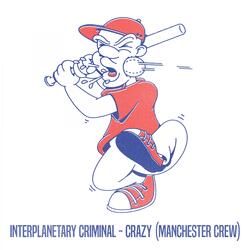 Crazy (Manchester Crew)