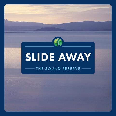Slide Away