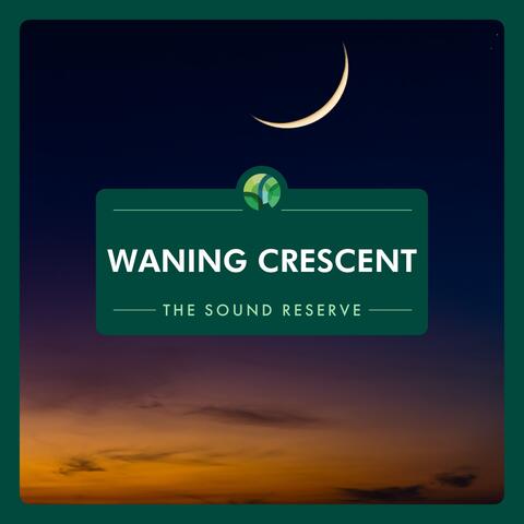 Waning Crescent