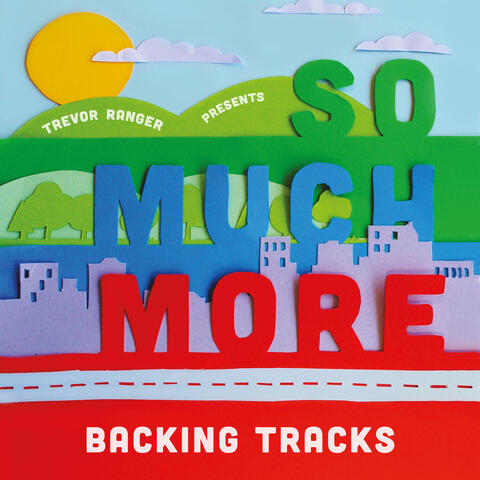 Trevor Ranger Presents: So Much More