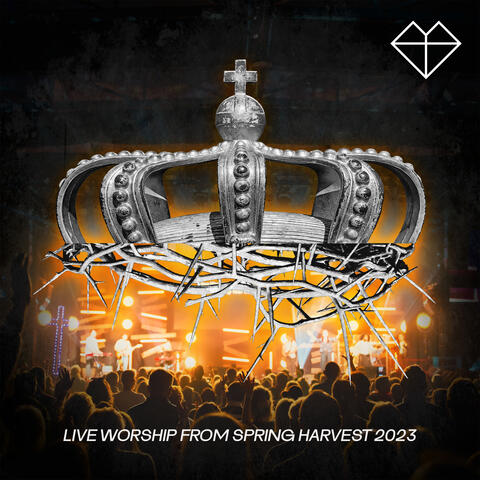 Live Worship from Spring Harvest 2023