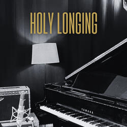 Holy Longing